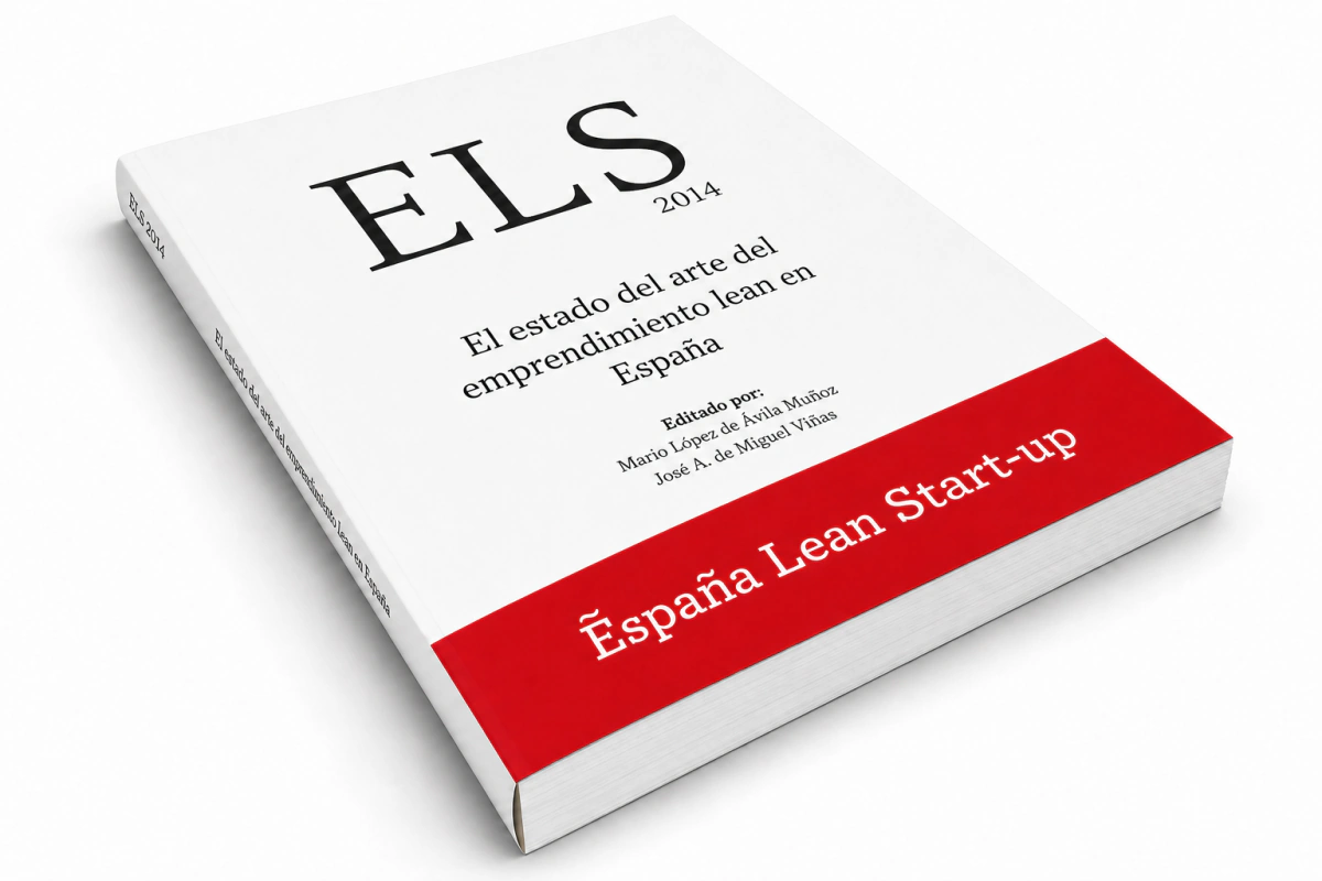 España Lean Startup 2014 – Estado del arte del emprendimiento